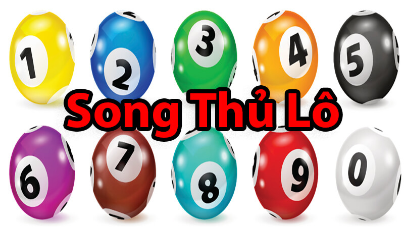 Song Thủ Lô Là Gì?